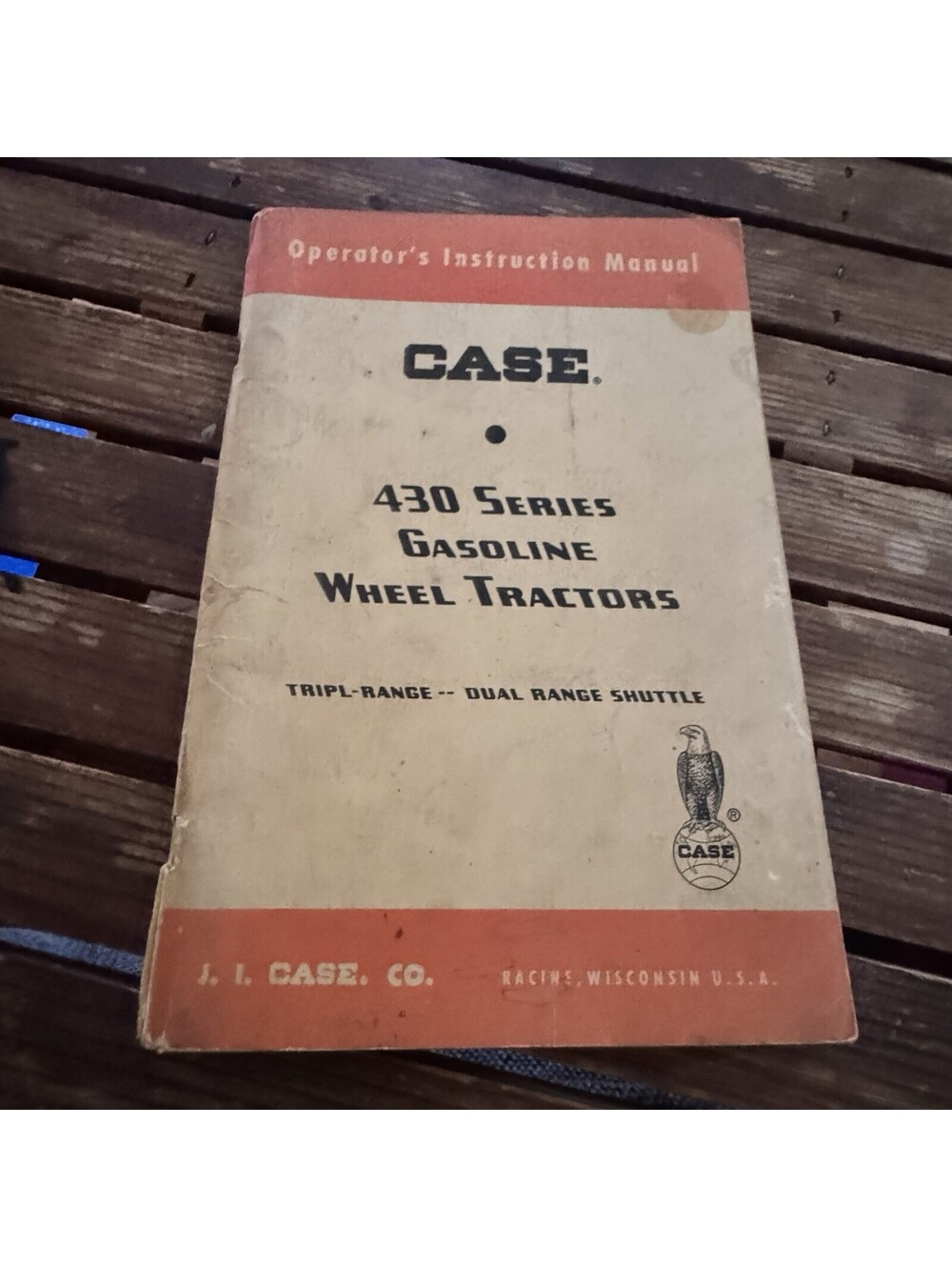 Vintage Case 430 Series Gasoline Wheel Tractors Operator’s Manual 1961 OEM